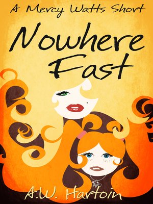 cover image of Nowhere Fast (A Mercy Watts Short)